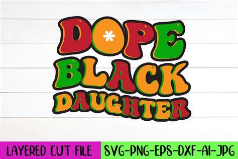 Download Free Dope Black Daughter SVG Files DXF Files