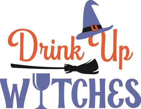 Download Free Drink Up Witches Cut Files