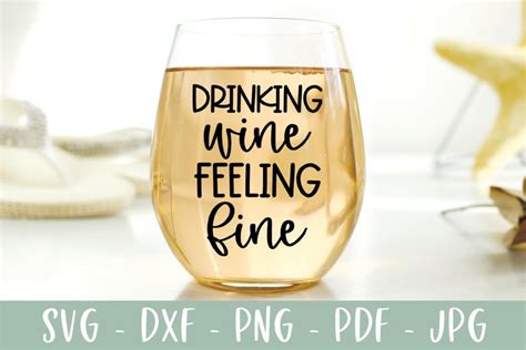 Download Free Drinking wine feeling fine SVG Files