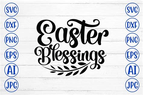 Download Free Easter Blessings SVG Cut File For Crafts