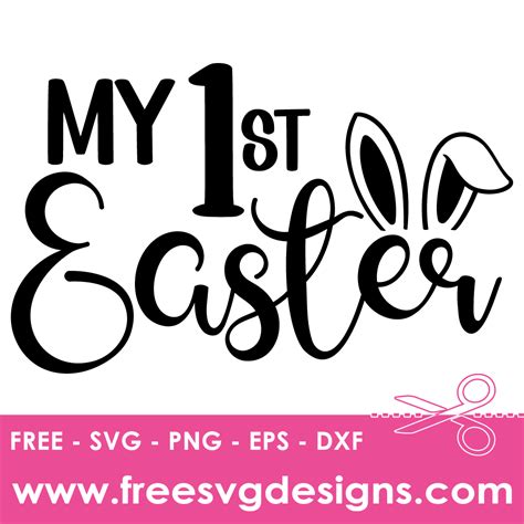 Download Free Easter svg My first easter Files For Crafts