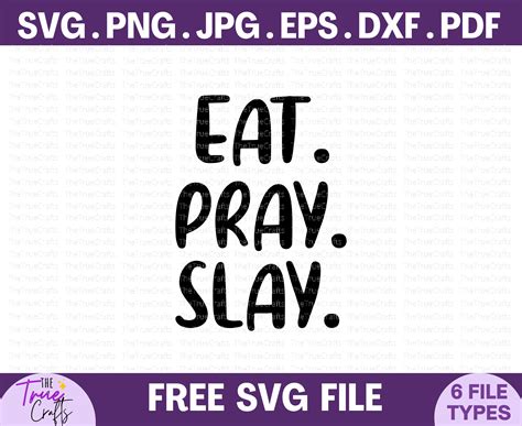 Download Free Eat Pray Slay SVG Cutting Files Files