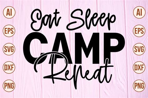 Download Free Eat Sleep Camp Repeat Printable Files For Crafts