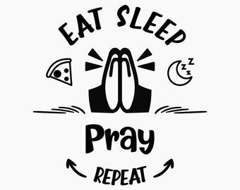 Download Free Eat Sleep Pray Repeat DXF Files