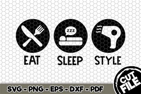 Download Free Eat Sleep Style SVG Cut File N126 Printable