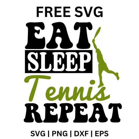 Download Free Eat Sleep Tennis Repeat SVG Cut File Files