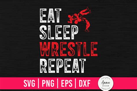 Download Free Eat Sleep Wrestle Repeat Commercial Use