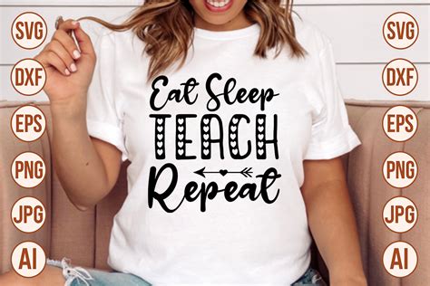 Download Free Eat sleep teach repeat svg. Files