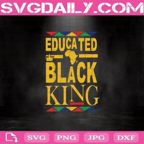 Download Free Educated Black King SVG Files DXF Files