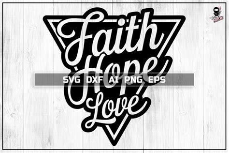 Download Free Faith Hope Love Commercial Use DXF Files
