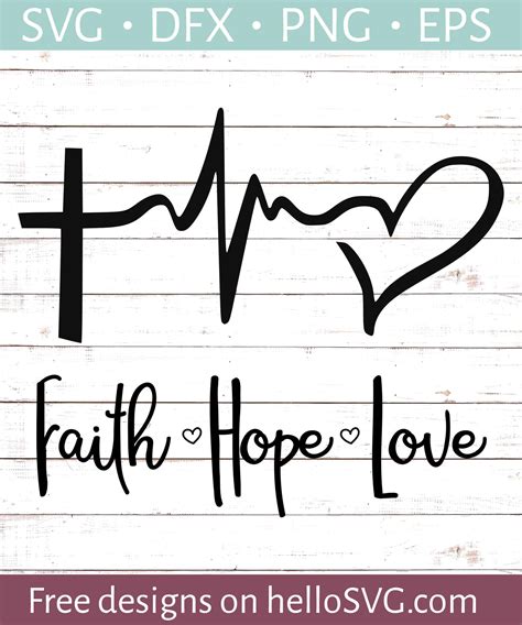 Download Free Faith Hope Love SVG Cut File Cut Files