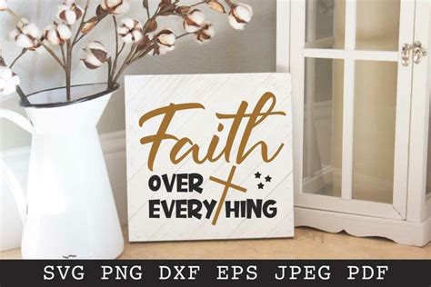 Download Free Faith over everything SVG Files Free PSD Mockups