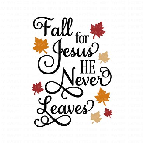 Download Free Fall For Jesus He Never Leaves Christian Files DXF Files