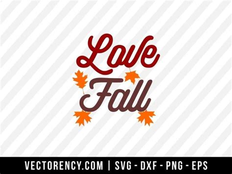 Download Free Fall In Love SVG Cut File Printable