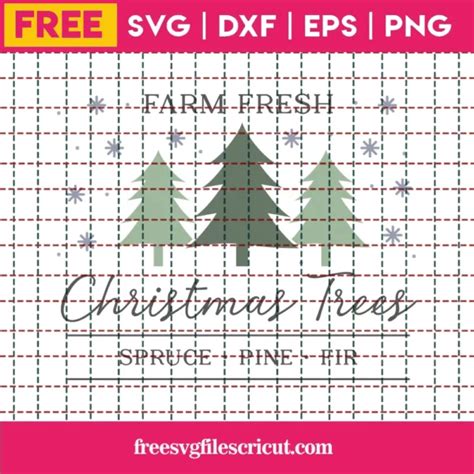 Download Free Farm Fresh Christmas Trees SVG Files DXF Files