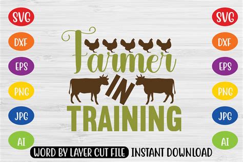 Download Free Farmer In Training SVG Cut Files