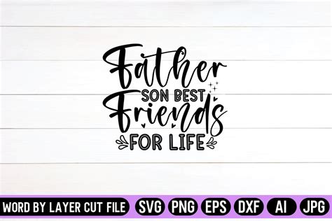 Download Free Father And Son Best Friends For Life Files For Crafts