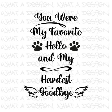 Download Free Favorite Hello Hardest Goodbye For Cricut