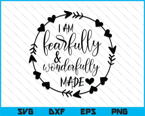 Download Free Fearfully And Wonderfully Made SVG Cutting Files Files