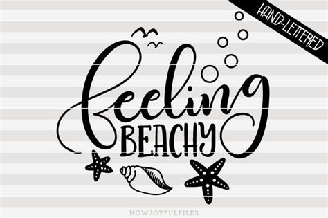 Download Free Feeling Beachy - Hand Lettered SVG Cut Files