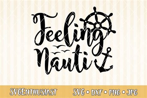 Download Free Feeling Nauti svg Files DXF Files