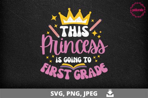Download Free First Grade Princess SVG File Creativefabrica Free PSD Mockups