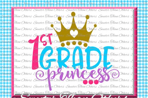 Download Free First Grade Princess SVG File Cricut SVG DXF Files