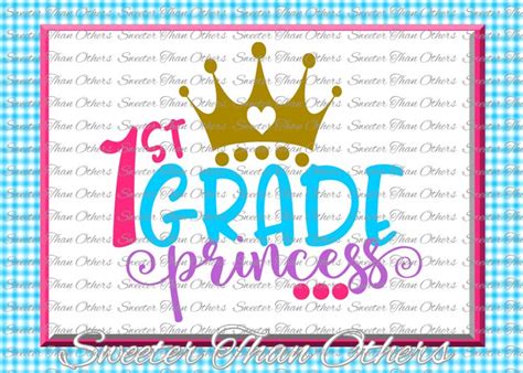 Download Free First Grade Princess SVG File Files