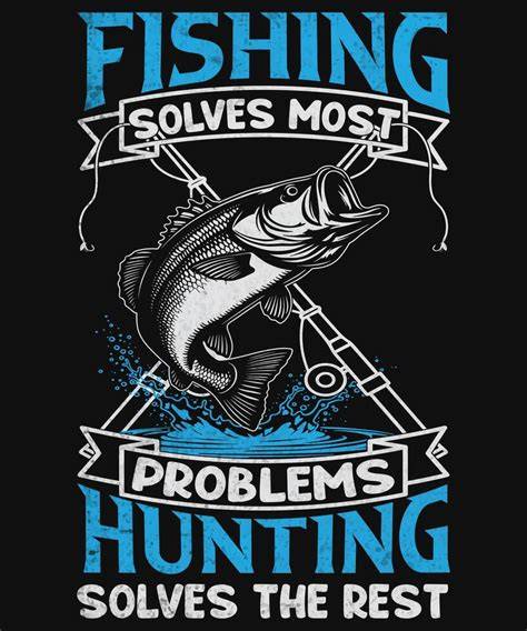 Download Free Fishing Solves Most Of My Problems Hunting Solves The Rest Hunting
SVG For Crafts