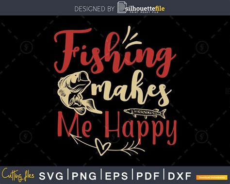 Download Free Fishing makes me happy DXF Files