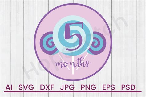 Download Free Five Months - SVG File, DXF File Commercial Use Free PSD Mockups