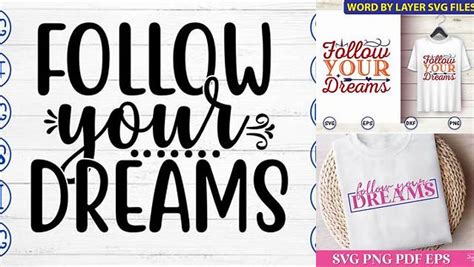 Download Free Follow your dreams Files For Crafts