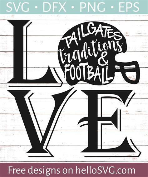 Download Free Football Love Svg Printable Files