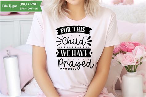Download Free For this child I prayed SVG For Crafts
