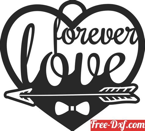 Download Free Forever In Love SVG DXF Files