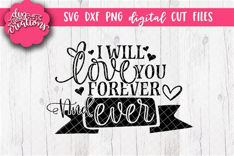 Download Free Forever In Love SVG Files DXF Files