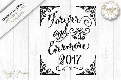 Download Free Forever and Evermore SVG Cutting File DXF Files