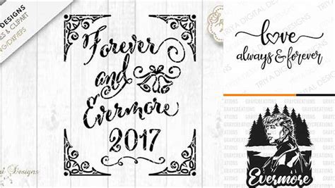 Download Free Forever and Evermore SVG Cutting File Files