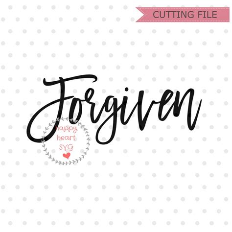 Download Free Forgiven - Easter SVG EPS DXF PNG File Files