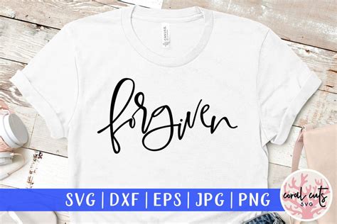 Download Free Forgiven - Easter SVG EPS DXF PNG File Files Free PSD Mockups