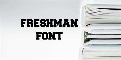 Free Freshman Font