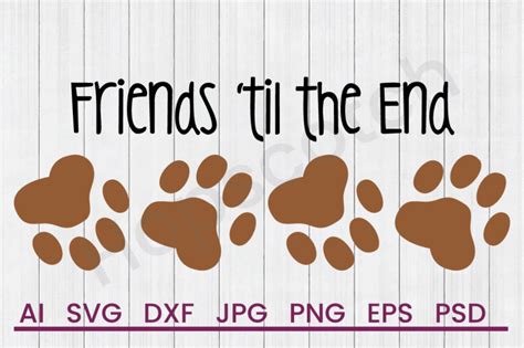 Download Free Friends Til End - SVG File, DXF File Files Free PSD Mockups