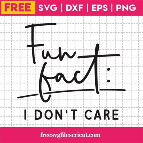Download Free Fun fact I dont care SVG Files DXF Files