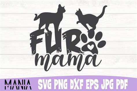 Download Free Fur mama SVG Cut File DXF Files
