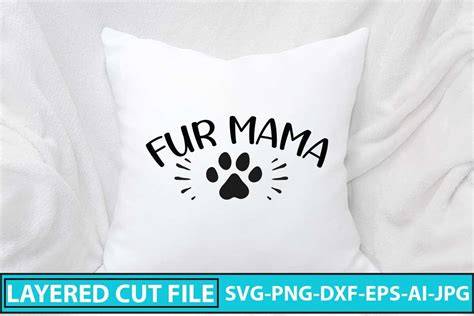Download Free Fur mama SVG Cut File For Crafts