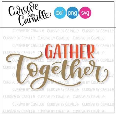 Download Free Gather - Hand Lettered Cut Images