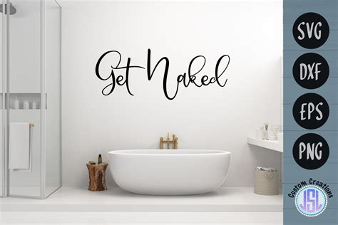 Download Free Get Naked Bathroom Sign SVG Cut File Commercial Use DXF Files