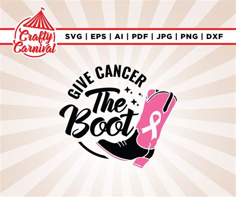 Download Free Give Cancer The Boot for Cricut Machine