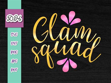 Download Free Glam Squad for Cricut Machine
