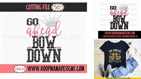 Download Free Go ahead bow down For Crafts
